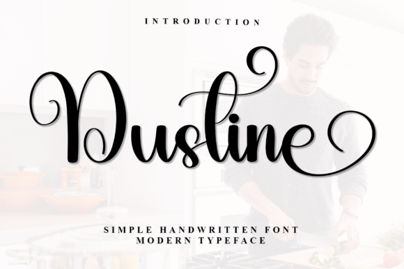 Dustine: A Handwritten Font for Clearer Campaign Stories