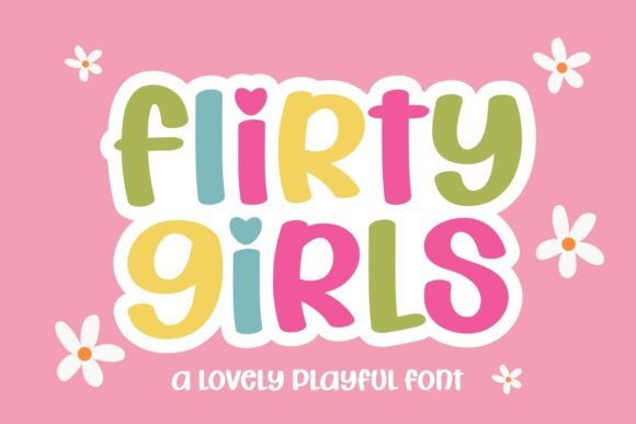 Flirty Girls Font: Adding Personality to Your Business Brand