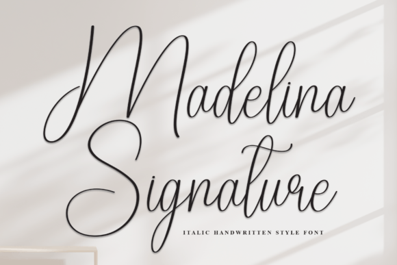 Madelina Signature: A Font for Campaigns That Speak Clearly
