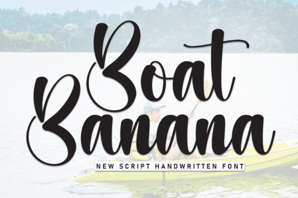 The Boat Banana Font: A Friendly Script for Modern Digital Design