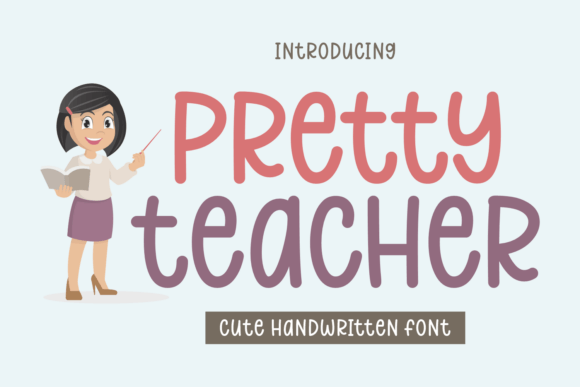 The Friendly Charm of Pretty Teacher: A Font for a Better Reading Experience