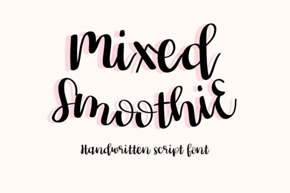 Using Mixed Smoothie: A Designer's Take on a Personal Script Font