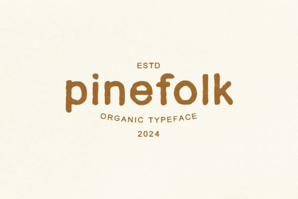 Working with Pinefolk: A Designer’s Take on a Rustic Font